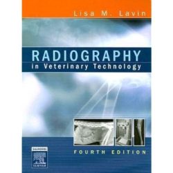 Lavin's radiography for veterinary technicians